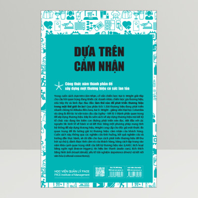 DỰA TRÊN CẢM NHẬN (Follow the Feeling) - Cách Thức Xây Dựng Thương Hiệu Vượt Trội Trong Một Thế Giới Ồn Ào - Kai D. Wright (bìa mềm)