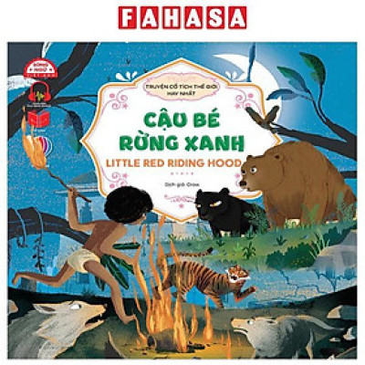 Sách - Truyện Cổ Tích Hay Nhất Thế Giới - Cậu Bé Rừng Xanh - The Jungle Book