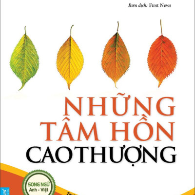 Chicken Soup For The Soul 8 - Những Tâm Hồn Cao Thượng (Tái Bản 2024)