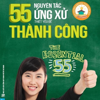 55 Nguyên Tắc Ứng Xử Thiết Yếu Để Thành Công