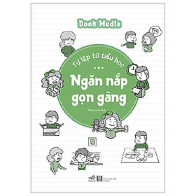 Sách Về Giáo Dục Hay: Tự Lập Từ Tiểu Học - Ngăn Nắp Gọn Gàng