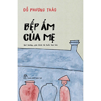 Bếp Ấm Của Mẹ