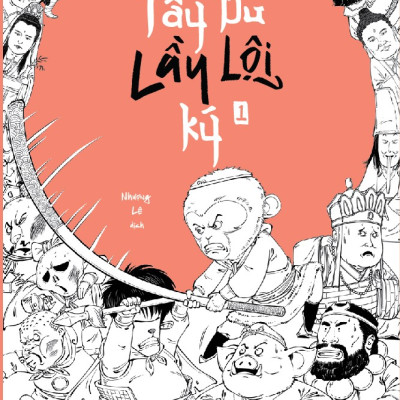 *Sách - Tây du lầy lội ký 1 (Trần Lỗi và cộng sự) (Nhã Nam Official)