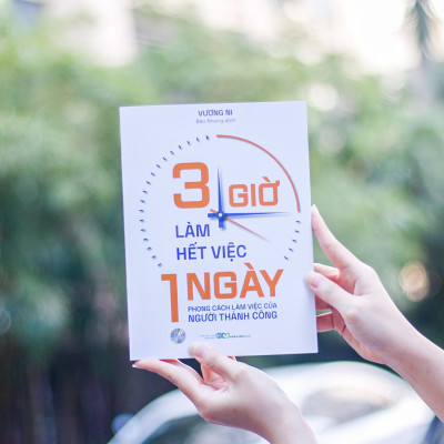Sách: 3 Giờ Làm Hết Việc Một Ngày – Phong Cách Làm Việc Của Người Thành Công