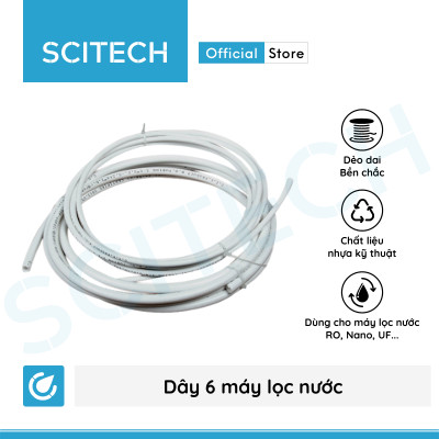 Dây dẫn nước máy lọc nước - Dây 6, dây 10 dùng trong máy lọc nước - Hàng chính hãng