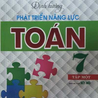 Combo Định Hướng Phát Triển Năng Lực Toán Lớp 7 Tập 1 + Tập 2 ( Bám Sát Sách Giáo khoa Kết Nối