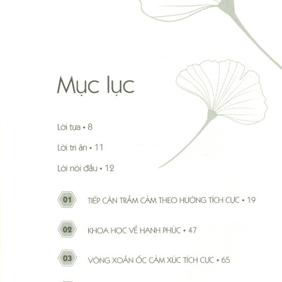 Tâm Lý Học Tích Cực - Đánh Bại Trầm Cảm (Positive Psychology For Overcoming Depression) - Những chiến lược hiệu quả để giải phóng sức mạnh nội tâm