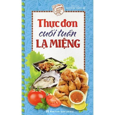 Sách - Thực Đơn Cuối Tuần Lạ Miệng - Tân Việt Books