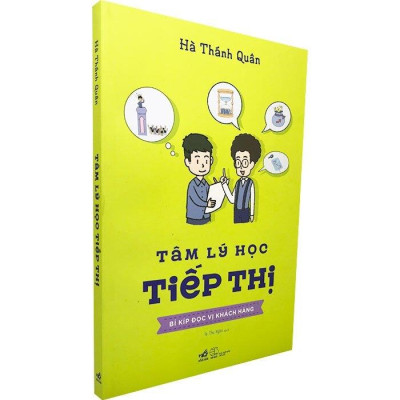 Tâm Lý Học Tiếp Thị - Bí Kíp Đọc Vị Khách Hàng