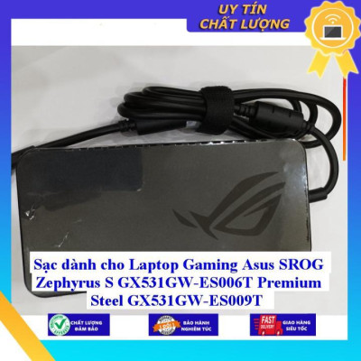 Sạc dùng cho Laptop Gaming Asus SROG Zephyrus S GX531GW-ES006T Premium Steel GX531GW-ES009T - Hàng Nhập Khẩu New Seal