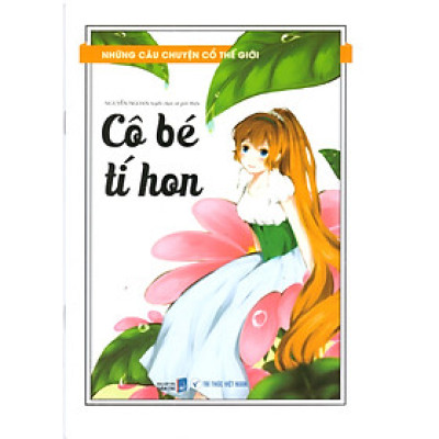 Những câu chuyện cổ thế giới - Cô bé tí hon