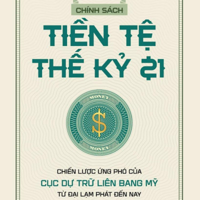 Combo Sách Nghệ Thuật Tư Duy Chiến Lược + Chính Sách Tiền Tệ Thế Kỷ 21 (Bộ 2 Cuốn)