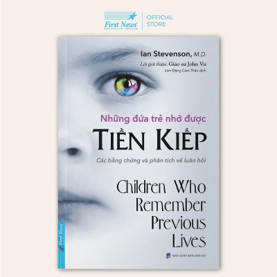 Sách - Những Đứa Trẻ Nhớ Được Tiền Kiếp - First News