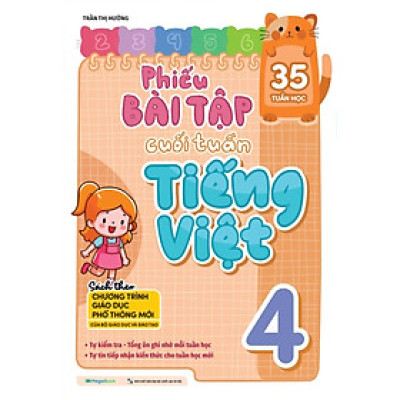Phiếu Bài Tập Cuối Tuần Tiếng Việt 4 (35 Tuần Học) -MEGA