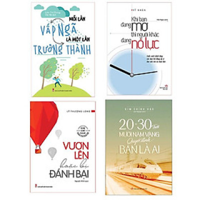 Sách: Combo 4 Cuốn Mỗi Lần Vấp Ngã + Vươn Lên Hoặc Bị Đánh Bại + Khi Bạn Đang Mơ + 20 - 30 Tuổi Mười Năm Vàng