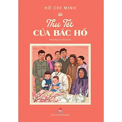 Sách - Thư Tết Của Bác Hồ - NXB Kim Đồng