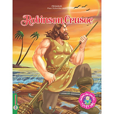 Những câu chuyện tuyệt vời - Robinson Crusoe