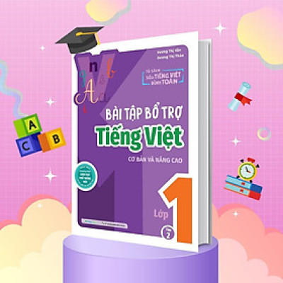 Sách - Bài Tập Bổ Trợ Tiếng Việt Cơ Bản Và Nâng Cao Lớp 1 - Tập 2 - Megabook