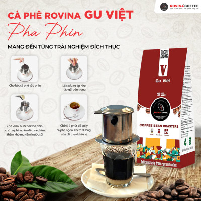 Cà Phê Rovina Gu Việt - Pha Phin - Gói 250gr Xay Sẵn Mùi Thơm Quyến Rũ, Đậm Đà Đúng Gu Việt