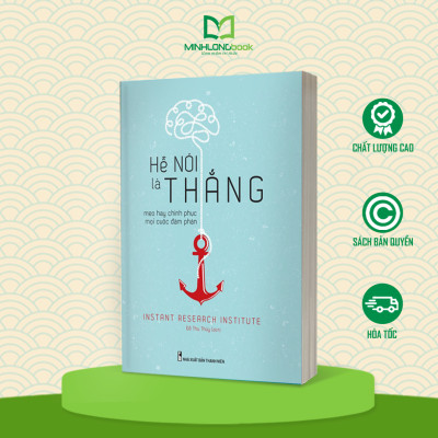 Sách: Hễ Nói Là Thắng – Mẹo Hay Chinh Phục Mọi Cuộc Đàm Phán