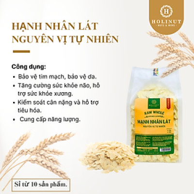 Hạnh Nhân Lát Mỹ - Hạt hạnh nhân cắt lát làm bánh, làm sữa hạt