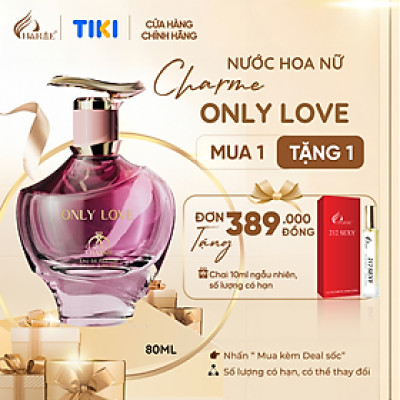 [LIMITED DATE 6/2025 GIẢM 45%] Nước Hoa Nữ Cao Cấp GOOD CHARME ONLY LOVE 80ml Lưu Hương Lâu Ngọt Ngào, Nữ Tính_Nước Hoa Chính Hãng