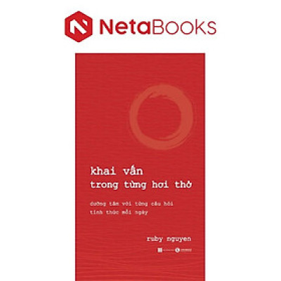 Khai Vấn Trong Từng Hơi Thở