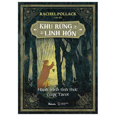 Sách - Khu Rừng Linh Hồn - Hành Trình Tỉnh Thức Cùng Tarot
