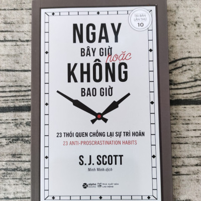 Ngay Bây Giờ Hoặc Không Bao Giờ (Tái Bản)