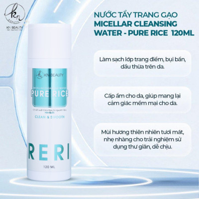 NƯỚC TẨY TRANG GẠO MICELLAR CLEANSING WATER KN BEAUTY– PURE RICE 120ML