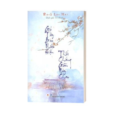 Gió Tây Bao Nhiêu Hận Thổi Chẳng Giãn Mày Chau