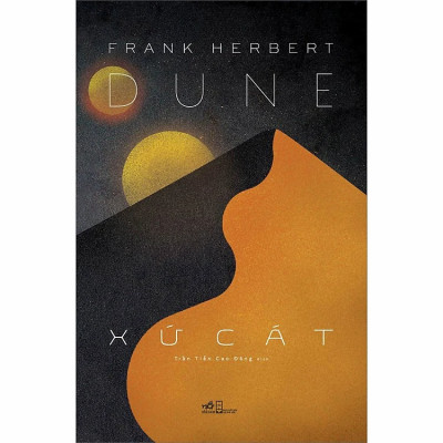 Combo Xứ cát (Dune) và Cứu tinh xứ cát (Dune Messiah) - Frank Herbert