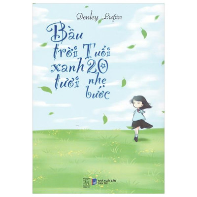 Sách - Bầu Trời Xanh Tươi Tuổi 20 Nhẹ Bước
