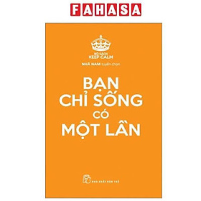 Sách - Bạn Chỉ Sống Có Một Lần (Tái Bản 2025)