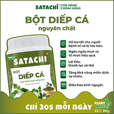 Bột Diếp Cá SATACHI nguyên chất. Thanh lọc cơ thể, người bị trĩ và táo bón sử dụng hiệu quả, làm mặt nạ dưỡng da, trị mụn. Hộp 86g và 258g