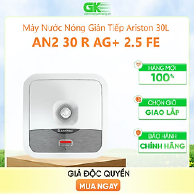 Máy nước nóng Ariston 30 Lít AN2 30R AG+ 2.5FE, 2500 W, công nghệ Ion Bạc diệt khuẩn, 1 đèn, bình vuông - hàng chính hãng( Chỉ giao HCM)