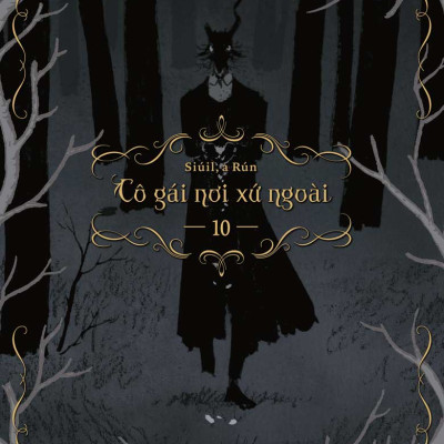 Cô gái nơi Xứ ngoài 10 (Bản thường)