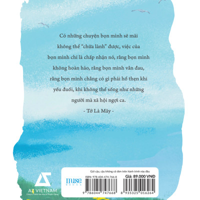 Gửi Cậu, Cậu Không Cô Đơn Trên Hành Trình Này Đâu