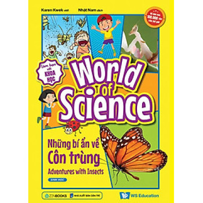 World Of Science - Làm Bạn Với Khoa Học - Những Bí Ẩn Về Côn Trùng