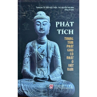 Sách - Phật Tích - Trung Tâm Phật Giáo Cổ Nhất Ở Việt Nam