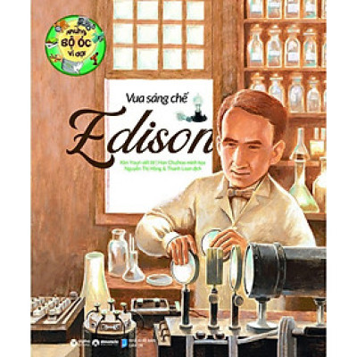 Sách - Những Bộ Óc Vĩ Đại: Vua Sáng Chế Edison 65K