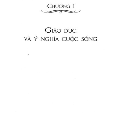 Giáo Dục Và Ý Nghĩa Cuộc Sống (Tái Bản 2022)