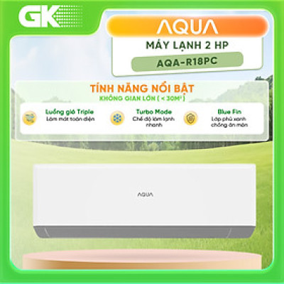 Máy Lạnh Aqua 2 H.p AQA-R18PC - Hàng chính hãng - Giao HCM và 1 số tỉnh thành