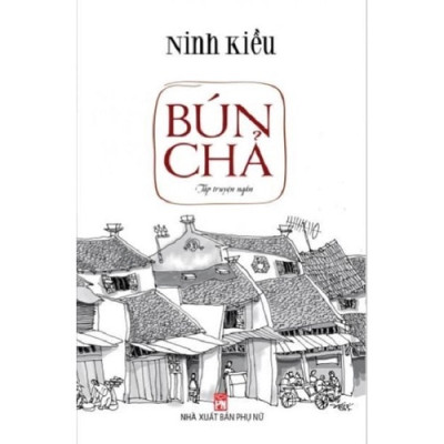 Combo 2 Cuốn Văn Hóa Hà Nội: Hà Nội Băm Sáu Phố Phường + Bún Chả (Tập truyện ngắn) pn