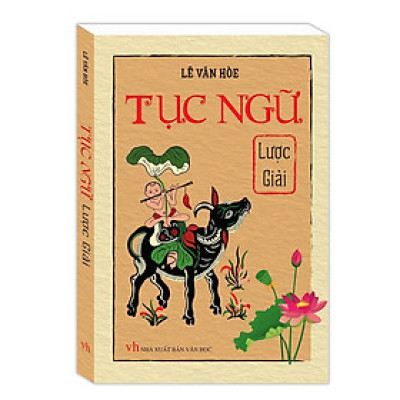 Sách - Tục Ngữ Lược Giải - Bìa Mềm - Minh Thắng