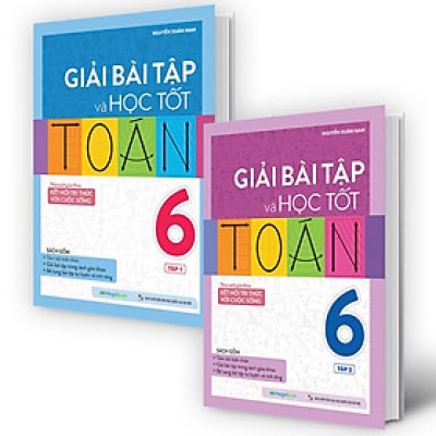 Sách - Combo Giải bài tập và học tốt Toán 6 - tập 1 + 2 Tập (Theo Sách giáo khoa Kết nối tri thức với cuộc sống) (MG)