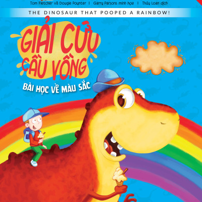 CHÚ KHỦNG LONG THAM ĂN (BỘ TRUYỆN SONG NGỮ GIÁO DỤC TÍNH CÁCH)