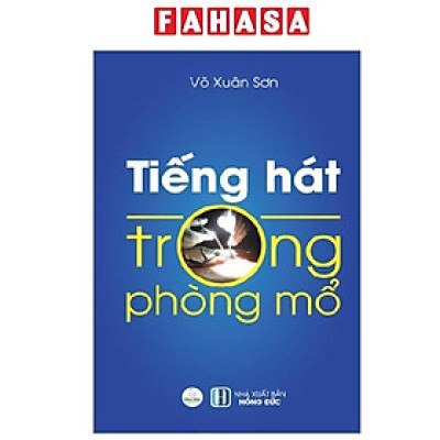 Sách - Tiếng Hát Trong Phòng Mổ