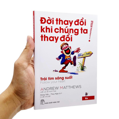 Đời Thay Đổi Khi Chúng Ta Thay Đổi - Tập 3 (Tái Bản 2022)