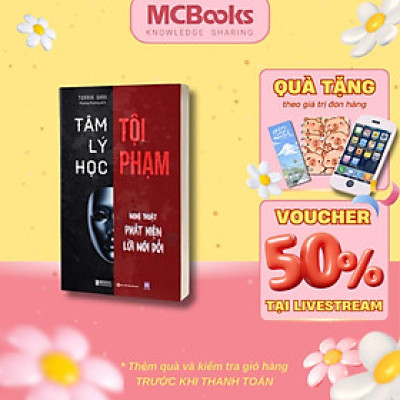 Sách - Tâm Lý Học Tội Phạm - Nghệ Thuật Phát Hiện Lời Nói Dối - MCBooks